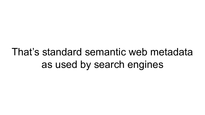 That's standard semantic web metadata ||        as used by search engines